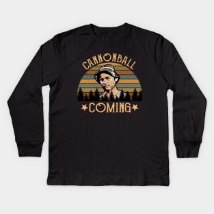 Cannonball coming carl spackler vintage Kids Long Sleeve T-Shirt